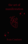 The art of manifestation