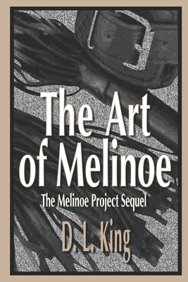 The Art of Melinoe - King, D L