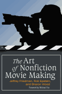 The Art of Nonfiction Movie Making