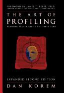 The Art of Profiling: Reading People Right the First Time