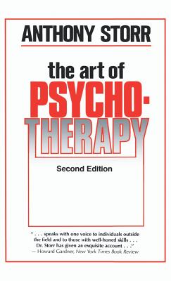 The Art of Psychotherapy - Storr, Anthony