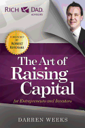 The Art of Raising Capital: For Entrepreneurs and Investors