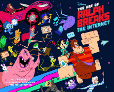 The Art of Ralph Breaks the Internet: Wreck-It Ralph 2