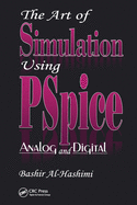 The Art of Simulation Using Pspiceanalog and Digital (Electronic Engineering Systems)
