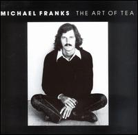 The Art of Tea - Michael Franks