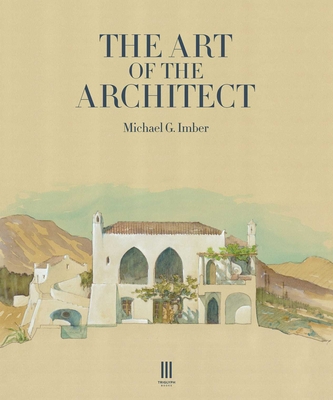 The Art of the Architect - Imber, Michael G