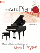 The Art of the Piano, Volume 2: Masterful Solos for Christmas