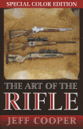 The Art of the Rifle: Color Edition Softcover