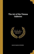 The Art of the Vienna Galleries