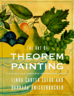 The Art of Theorem Painting - Lefko, Linda Carter, and Knickerbocker, Barbara