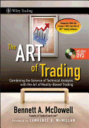 The Art of Trading: Combining the Science of Technical Analysis with the Art of Reality-Based Trading
