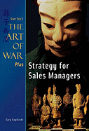 The Art of War: AND Strategy for Sales Managers: Ancient Wisdom for Today's War