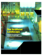 The Artificial Landscape: Contemporary Architecture, Urbanism and Landscape Architecture in the Netherlands