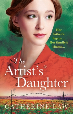 The Artist's Daughter: A BRAND NEW utterly charming historical page-turner from Catherine Law - Law, Catherine, and McCallum, Mia (Read by)