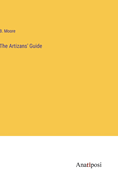 The Artizans' Guide