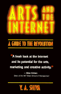 The Arts and the Internet: A Guide to the Revolution