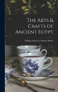 The Arts & Crafts of Ancient Egypt