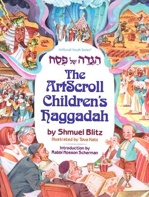 The Artscroll Children's Haggadah - Blitz, Shmuel