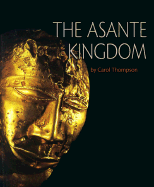 The Asante Kingdom