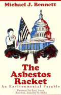 The Asbestos Racket: An Environmental Parable