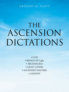 The Ascension Dictations