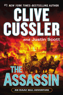 The Assassin - Cussler, Clive, and Scott, Justin