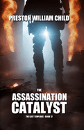 The Assassination Catalyst