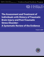 The Assessment and Treatment of Individuals With History of Traumatic Brain Injury and Post-Traumatic Stress Disorder: A Systematic Review of the Evidence