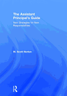 The Assistant Principal's Guide: New Strategies for New Responsibilities