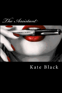 The Assistant - Black, Kate