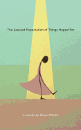 The Assured Expectation of Things Hoped for
