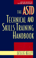 The ASTD Technical and Skills Training Handbook