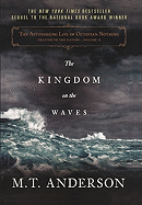 The Astonishing Life of Octavian Nothing, Traitor to the Nation: The Kingdom on the Waves