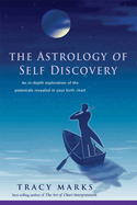 The Astrology of Self-Discovery: An In-Depth Exploration of the Potentials Revealed in Your Birth Chart