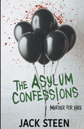 The Asylum Confessions: Murder for Hire