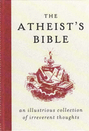 The Atheist's Bible - Konner, Joan
