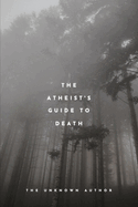 The Atheist's Guide To Death