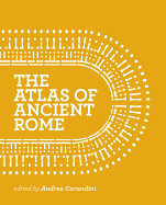 The Atlas of Ancient Rome: Biography and Portraits of the City - Two-Volume Slipcased Set