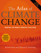 The Atlas of Climate Change: Mapping the World's Greatest Challenge