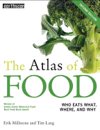 The Atlas of Food: Who Eats What, Where and Why