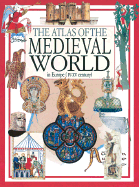 The Atlas of the Medieval World