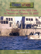 The Attack on the USS Cole in Yemen on October 12, 2000