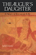 The Augur's Daughter - Haynes, Sybille