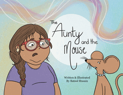 The Aunty and the Mouse