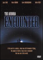 The Aurora Encounter - Jim McCullough Sr.