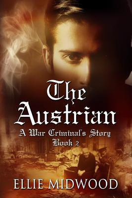 The Austrian: Book Two - Johns, Alexandra (Editor), and Midwood, Ellie