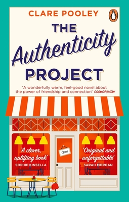 The Authenticity Project: The bestselling uplifting, joyful and feel-good book of the year loved by readers everywhere - Pooley, Clare