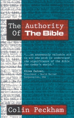 The Authority of the Bible - Peckham, Colin