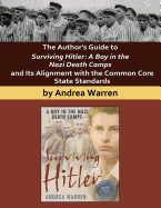 The Author's Guide to Surviving Hitler: A Boy in the Nazi Death Camps