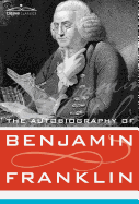 The Autobiography of Benjamin Franklin